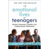 Emotional Lives of Teenagers - Ph.D. Lisa Damour