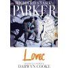 Richard Stark; Darwyn Cooke Parker Lovec CZE KNI