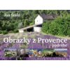 Obrázky z Provence podruhé