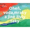 Oheň voda mraky a jiné živly taky - Bohumil Matějovský