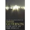 Our Lady of the Forest - David Guterson