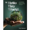 Hello Tiny World - Ben Newell, DK