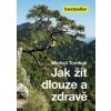 Jak žít dlouze a zdravě - Tombak Michail