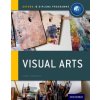 Oxford IB Diploma Programme: Visual Arts Course Companion