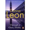 Through a Glass Darkly (Donna Leon)(Brožovaná)
