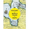 History of World Trade in Maps - Parker Philip