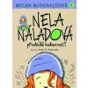 Nela Náladová 4 - Předvídá budoucnost - Megan Mc Donald