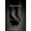 Bojovníci - Viktória Tomečková