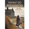 Návrat do Bridgewater