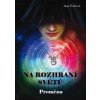 Na rozhraní světů - Proměna - Jana Švábová