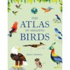 The Atlas of Amazing Birds: (Fun, Colorful Watercolor Paintings of Birds from Around the World with Unusual Facts, Ages 5-10, Perfect Gift for You