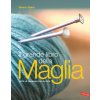 grande libro della maglia. Tutte le tecniche step by step