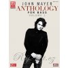 John Mayer: Anthology for Bass / basová gitara + tabulatúra
