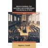 Rediscovering the Natural Law in Reformed Theological Ethics (Stephen J. Grabill)(Brožovaná)