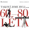 Takoví jsme byli