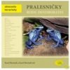 Pralesničky rodu Dendrobates Abeceda teraristy - Rozínek Karel Rozínek Karel ml