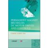 Permanent Magnet Brushless DC Motor Drives and Controls - Chang-liang Xia