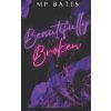 Beautifully Broken- A MM dark romance