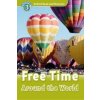Oxford Read and Discover: Level 3: Free Time Around the World