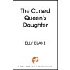 The Cursed Queen's Daughter