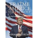 Vraťme Americe její velikost!