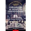 Chroniques de médecine contestataire - Je pense librement donc je soigne mieux Tome 2