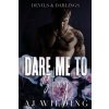 Dare Me to Stay - Pretty Boy Edition