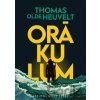 Orákulum - Thomas Olde Heuvelt