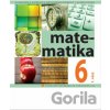Matematika pre 6. ročník ZŠ s VJM, 1. časť (vyučovací jazyk Maďarský)