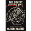 The Covert Color Line: The Radicalized Politics of Western State Intelligence (Kearns Oliver)