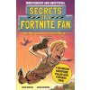 Secrets of a Fortnite Fan (Independent & Unofficial)