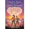 Ghosts, Toast, and Other Hazards - Susan Tan