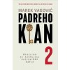 S podpisom autora - Padreho klan 2: Thriller zo zákulisia policajnej mafie