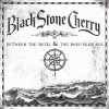 Black Stone Cherry: Between the Devil & the Deep Blue Sea - Vinyl (LP)