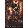 Hellishly Ever After (Nadine Mutas)(Brožovaná)