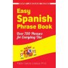 Easy Spanish Phrase Book NEW EDITION (Pablo Garcia Loaeza)(Brožovaná)