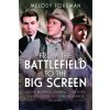 From the Battlefield to the Big Screen (Foreman Melody)
