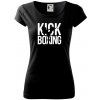 Nápis Kick Boxing - Dámske tričko Pure - XL ( Čierna )