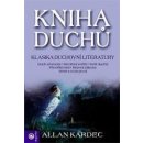 Kniha duchů - Kardec Allan