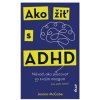 Ako žiť s ADHD - McCabe Jessica