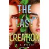 The Last Creation - H.J. Nelson