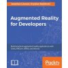 Augmented Reality for Developers (Jonathan Linowes,Krystian Babilinski)(Brožovaná)