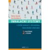 Inhalační systémy - 2. vydání (Eva Kašáková, Viktor Kašák)