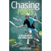 Chasing Points: A Season on the Pro Tennis Circuit (Howe Gregory)
