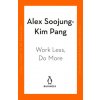 Work Less, Do More