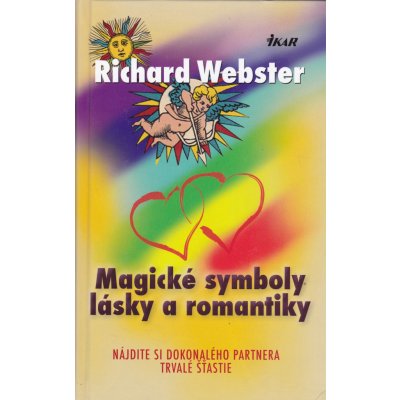 Magické symboly lásky a romantiky - Webster Richard
