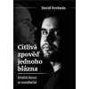 Citlivá zpověď jednoho blázna - David Svoboda