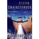 Novodobý svět - Steph Swainston