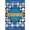 Istanbul - Bettany Hughes