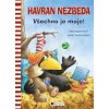 Havran Nezbeda: Všechno je moje!